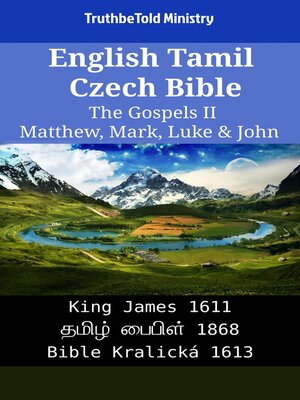 cover image of English Tamil Czech Bible--The Gospels II--Matthew, Mark, Luke & John